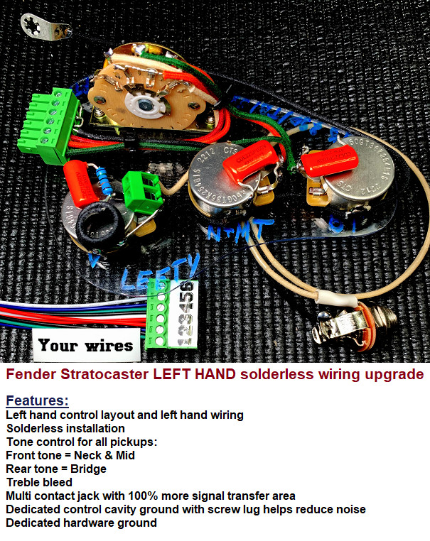 Left Hand Strat Solderless SSS wiring upgrade/Treble bleed/Tone for all pickups